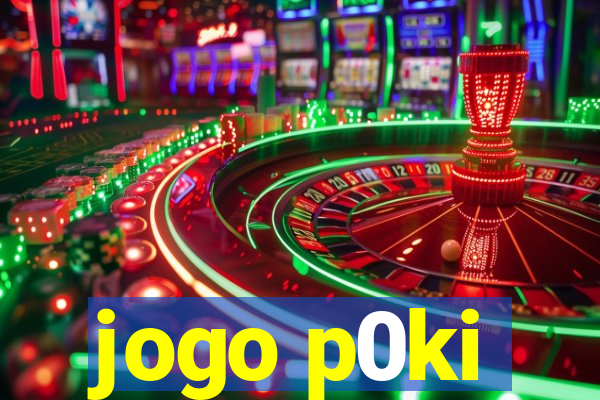 jogo p0ki